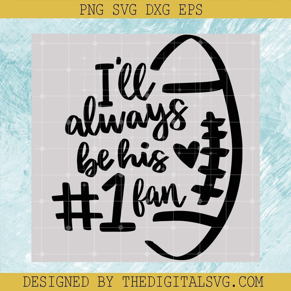 Football Mom SVG, Football SVG, Biggest Fan SVG