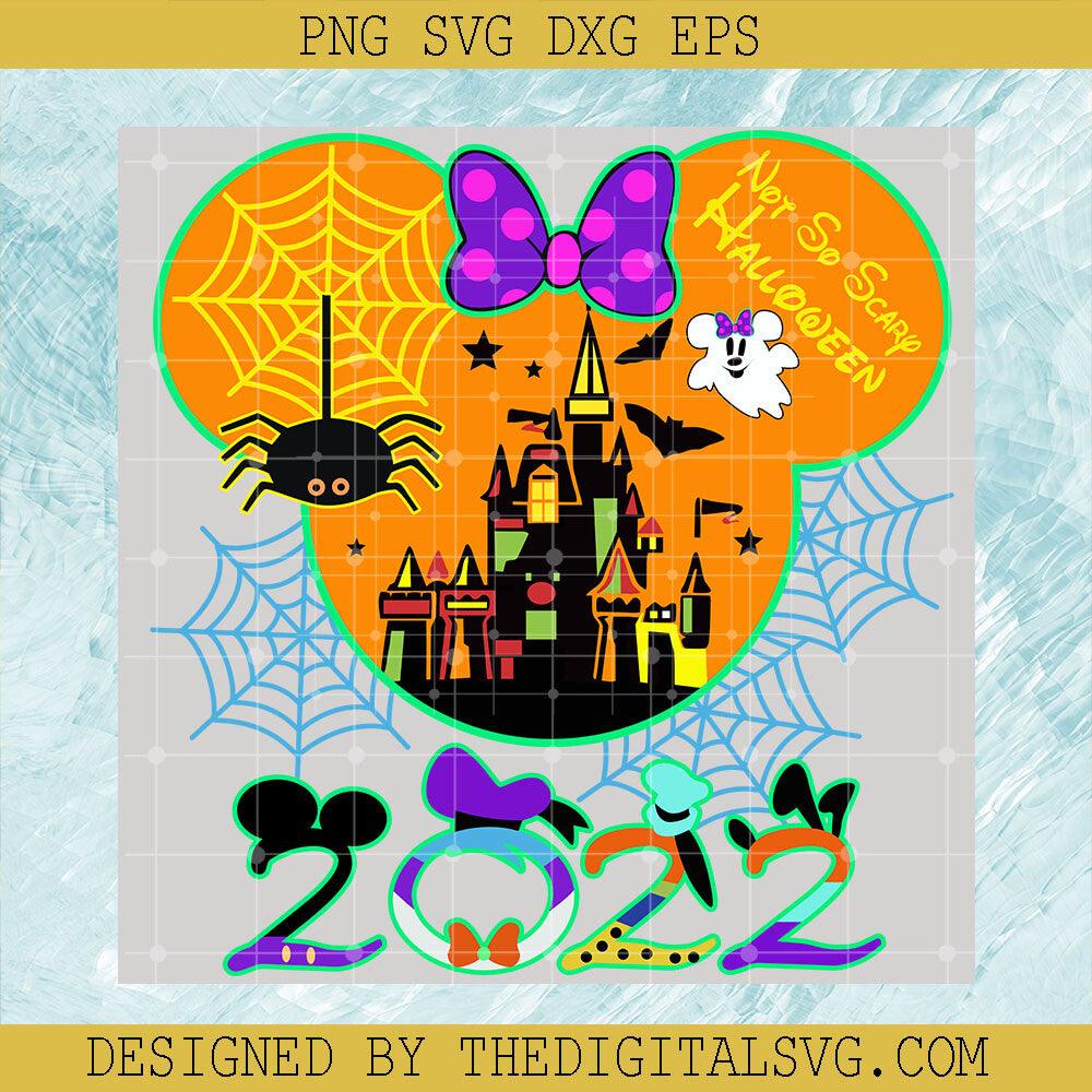 Minnie Not So Scary Halloween 2022 SVG, Disney Halloween Family SVG, 2022 Minnie Disney Halloween SVG - TheDigitalSVG