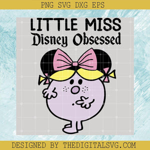 Little Miss Disney Obsessed SVG, Minnie Little Miss SVG, Disney Minnie Mouse SVG - TheDigitalSVG
