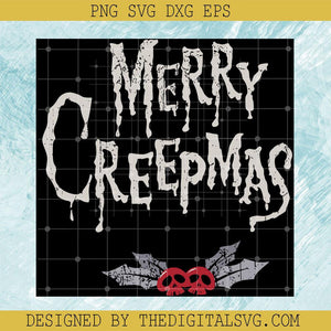 Merry Creepmas SVG, Skull Christmas SVG, Funny Christmas SVG - TheDigitalSVG
