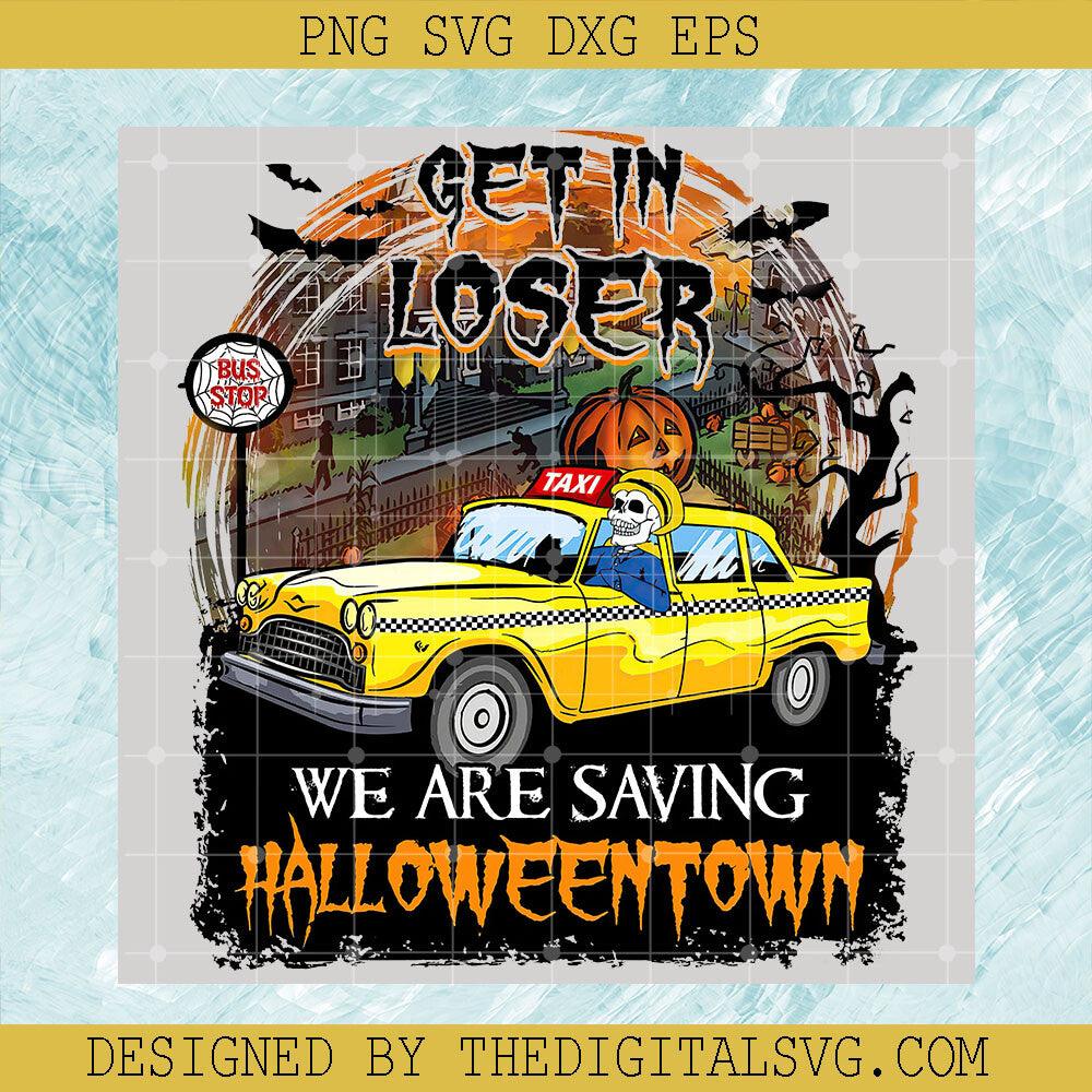 1FkyO1.Get-In-Loser-We-Are-Saving-Halloweentown-PNG-Halloween-PNG-Skull ...