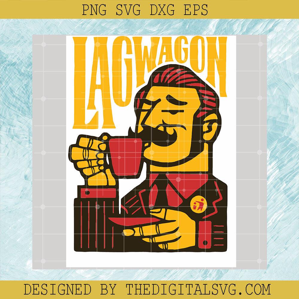 Lagwagon SVG PNG EPS DXF, Lagwagon Coffee SVG, Vintage Lagwagon Funny SVG - TheDigitalSVG