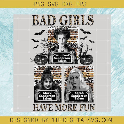 Bad Girls Have More Fun SVG, Hocus Pocus SVG, Halloween Bad Girls SVG - TheDigitalSVG