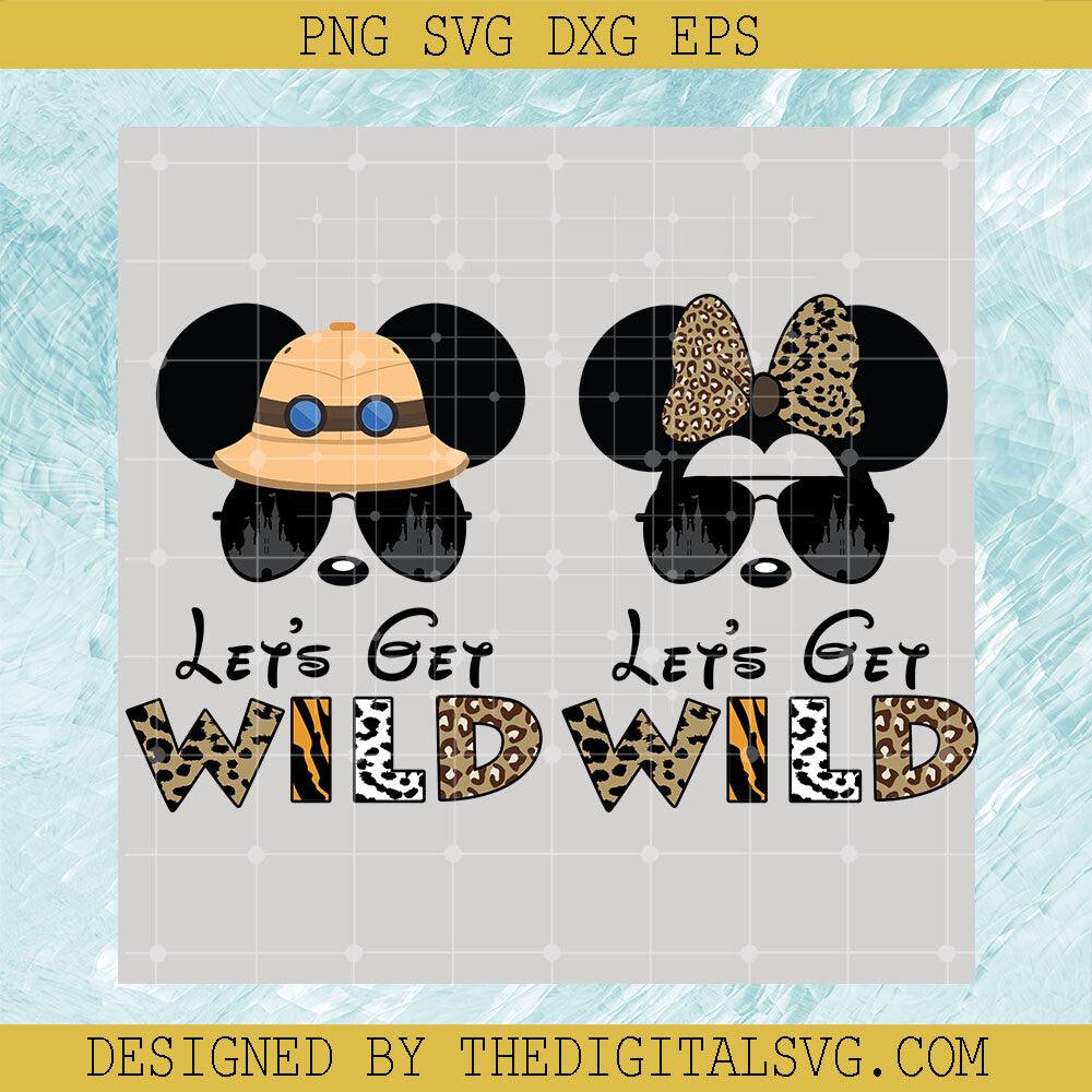 Disney Family Kingdom SVG, Disney Let's Get Wild SVG, Mickey Minnie Kingdom Trip SVG - TheDigitalSVG