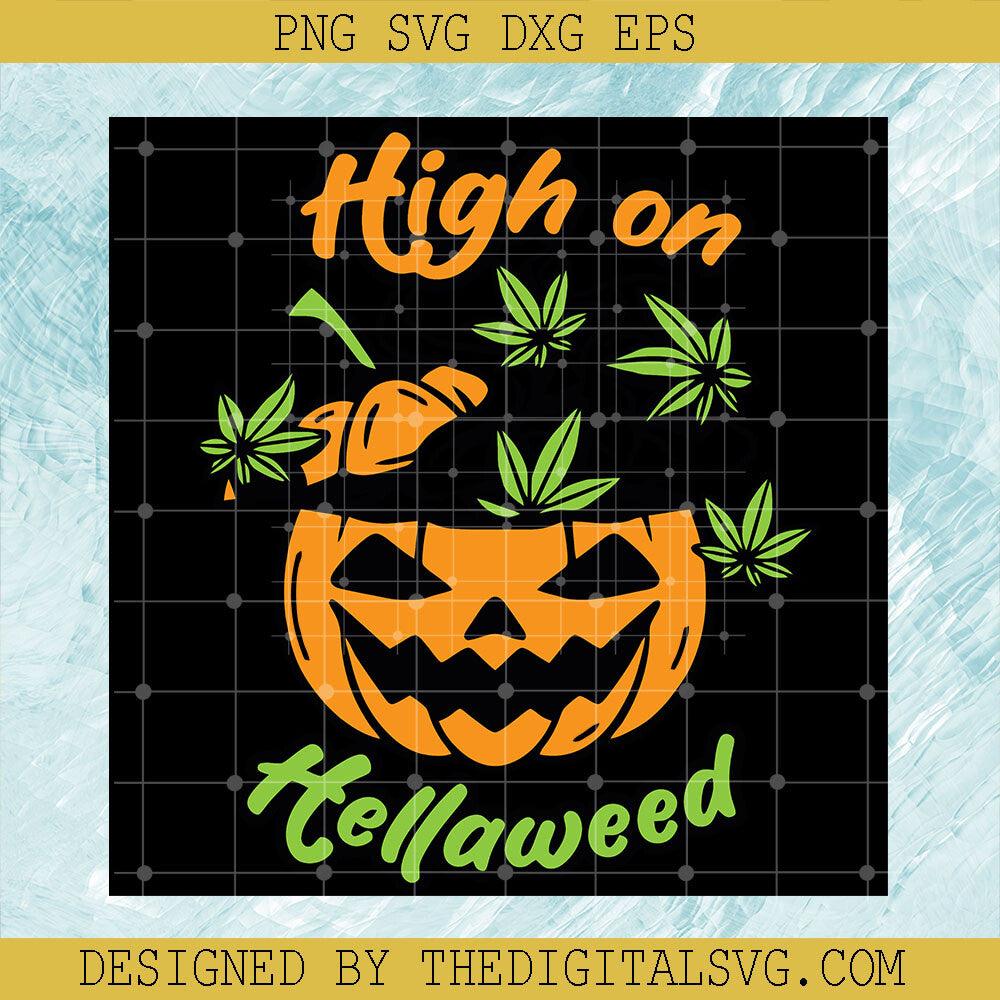 Cannabis High On Hellawweend SVG, Pumpkin Weed Leaf SVG, Party Halloween Marijuana SVG - TheDigitalSVG