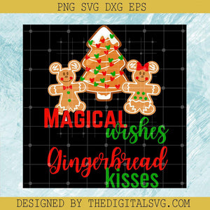 Magical Wishes Gingerbread Kisses SVG, Disney Christmas Cookies SVG, Christmas Wishes SVG - TheDigitalSVG