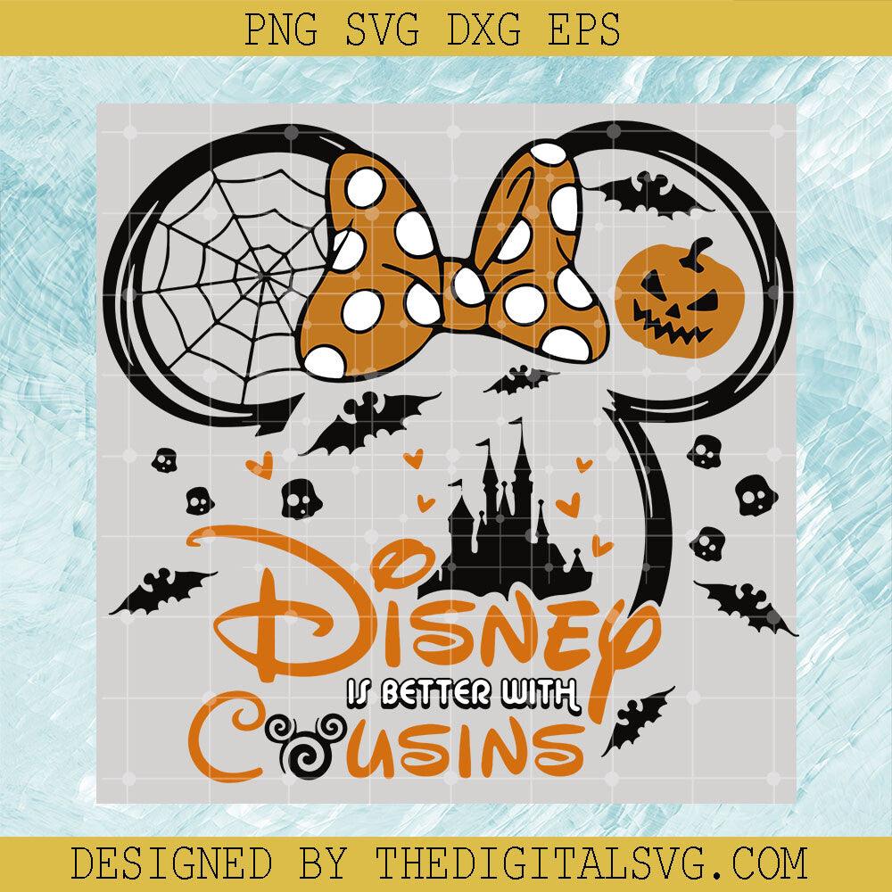 Minnie Mouse Cousins Halloween SVG, Disney If Better Cousins SVG, Cousins Halloween Disney SVG - TheDigitalSVG
