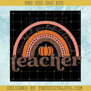 Thankful Grateful Blessed SVG, Teacher Thanksgiving SVG, Thanksgiving Images SVG - TheDigitalSVG
