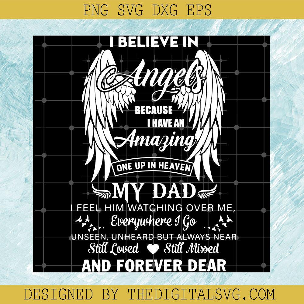 My Dad And Forever Dear SVG, Happy Father's Day SVG, Father's Angels SVG - TheDigitalSVG