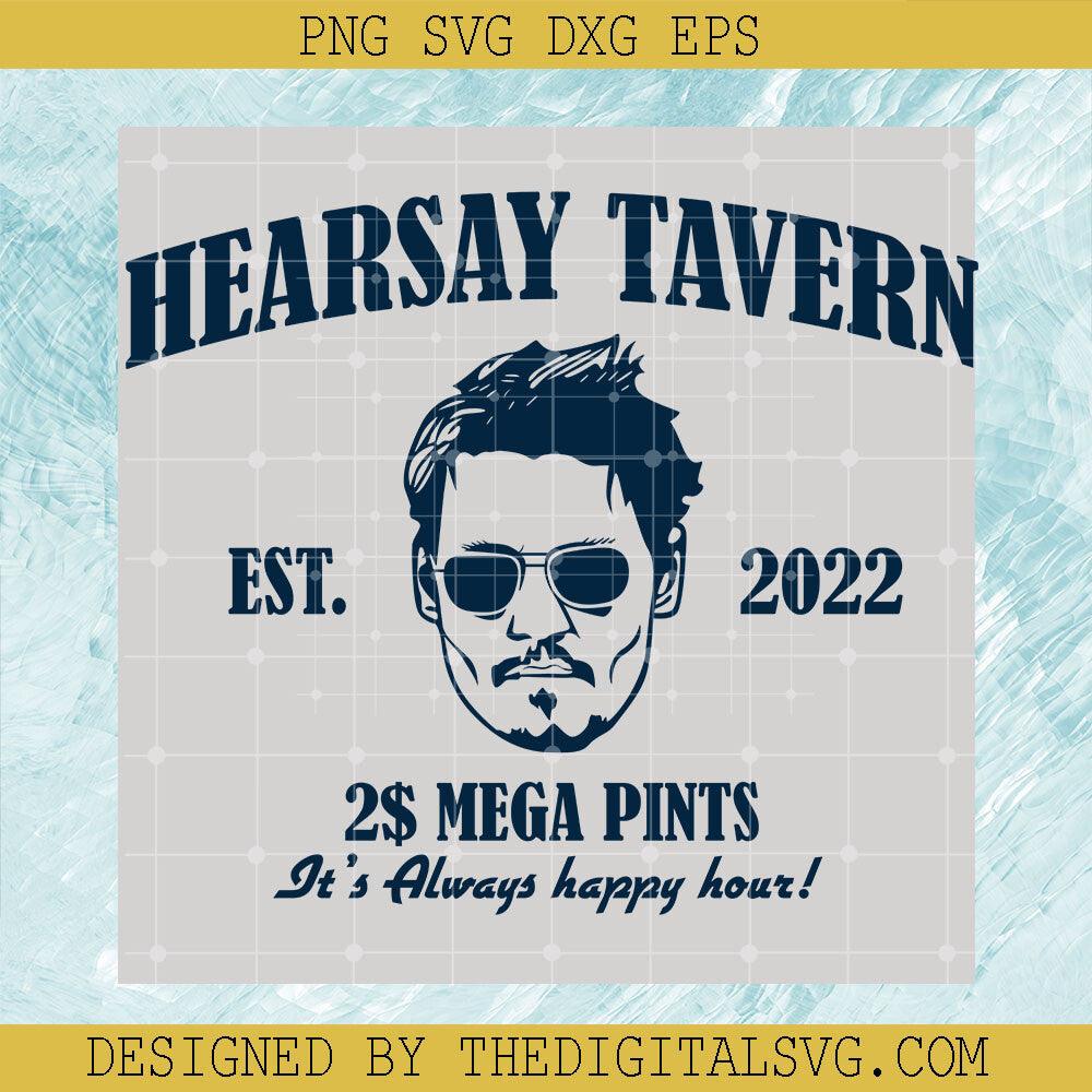 Hearsay Tavern Est 2022 SVG, Johnny Deep SVG, 2022 Mega Pint SVG - TheDigitalSVG