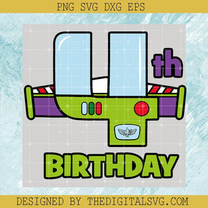 4Th Birthday Buzz SVG, Birthday Toy Story SVG, Buzz Lightyear SVG - TheDigitalSVG