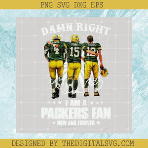 Damn Right I Am A Packers Fans Now And Forever PNG, Fan Green Bay Packers PNG, Football AFC Champions PNG - TheDigitalSVG
