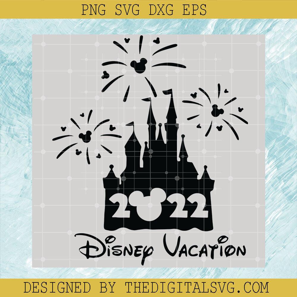 Disneyland 2022 Disney Vacation SVG PNG EPS DXF, 2022 Disney Vacation Vector Svg, Disneyland Mickey Mouse Svg - TheDigitalSVG