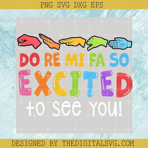 Do Re Mi Fa So Excited To See You PNG, LGBT Flag Color PNG, Hand Gesture PNG - TheDigitalSVG