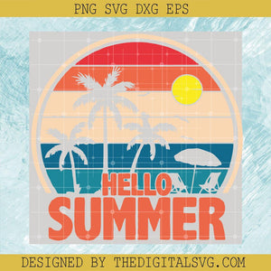 Hello Summer SVG For Cricut Files, Retro Hawail SVG, Funny Summer 2022 SVG - TheDigitalSVG
