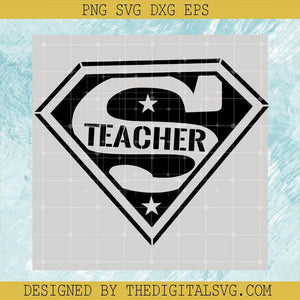 Superhero Teacher SVG, Teacher Life SVG, Funny Teacher SVG - TheDigitalSVG
