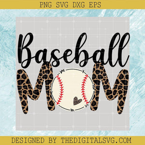 Mom Leopard Print SVG, Baseball SVG, Baseball Mom SVG - TheDigitalSVG