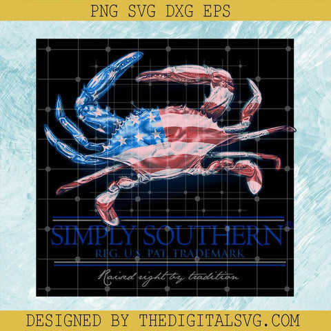 USA Crab Simply Southern Reg US Pat Trademark Raived Right Try Tradition PNG, Sea Food Us Flag PNG - TheDigitalSVG