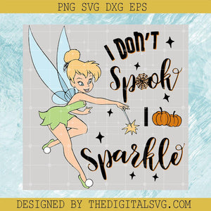 I Don't Spook I Sparkle SVG, Halloween Tinker Bell SVG, Tinker Bell Witches SVG - TheDigitalSVG