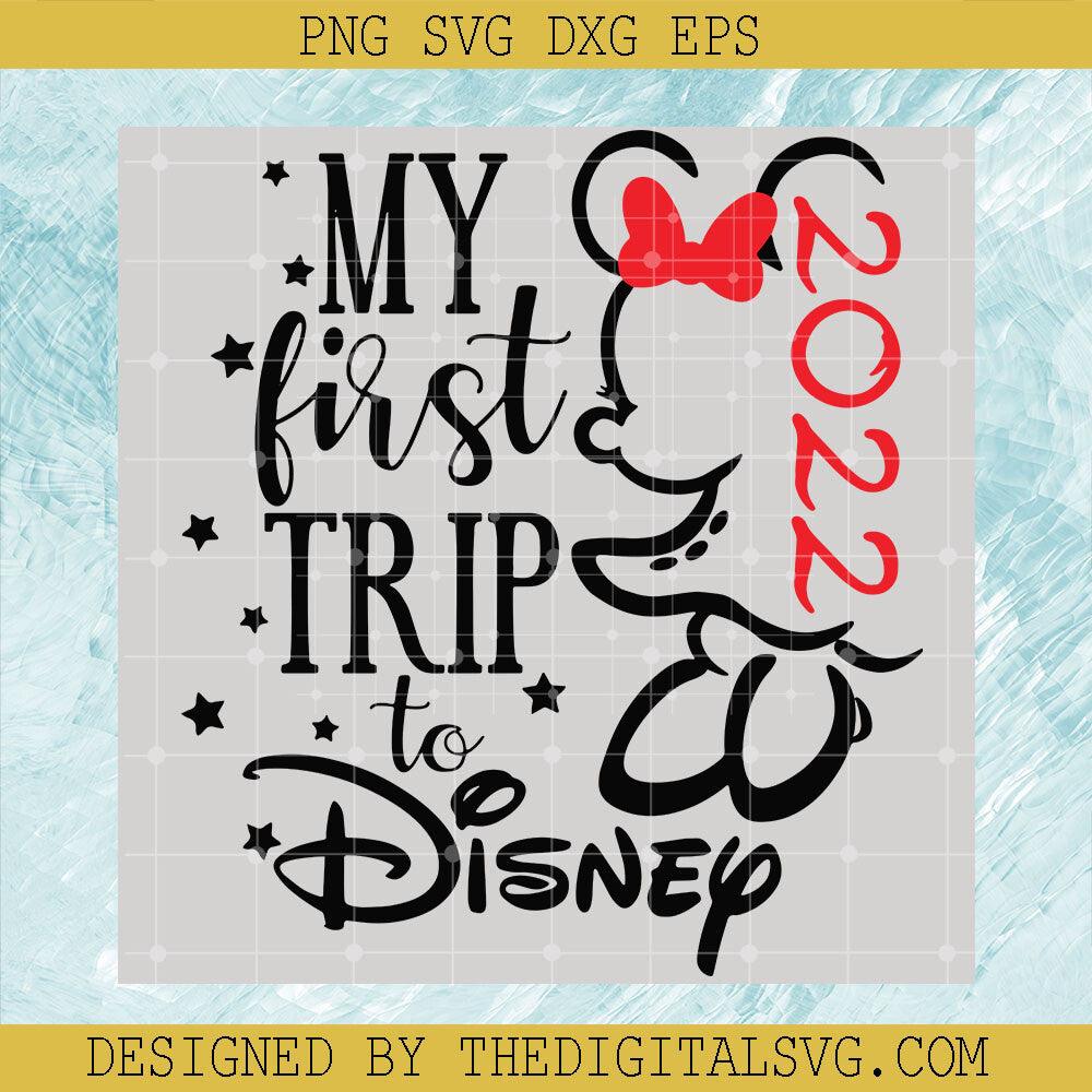 Mickey Minnie Mouse 2022 Disney SVG, My First Trip To Disney 2022 Svg, 2022 Quarantines Disneyland Svg - TheDigitalSVG