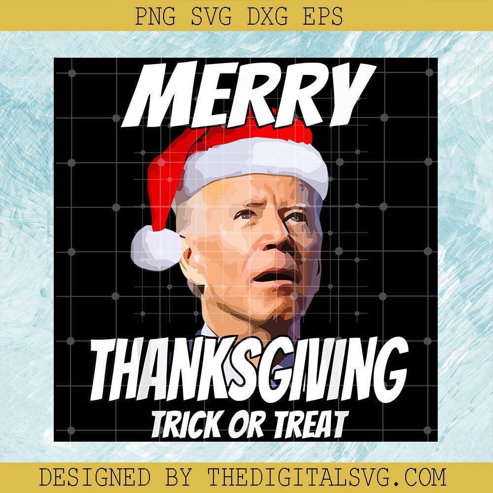 Merry Thanksgiving Trick Or Treat SVG, Funny Joe Biden SVG, Happy Thanksgiving Day SVG - TheDigitalSVG