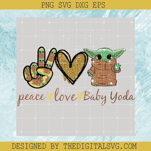 Peace Love Baby Yoda Svg, Baby Yoda Svg, Baby Yoda So Cute Svg - TheDigitalSVG
