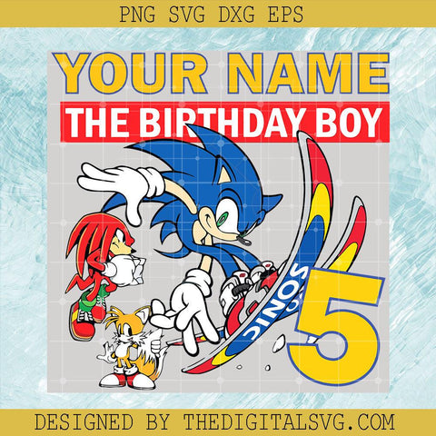 Your Name The Birthday Boy Svg, Sonic And Friends Birthday Svg, Sonic And Friend Svg - TheDigitalSVG