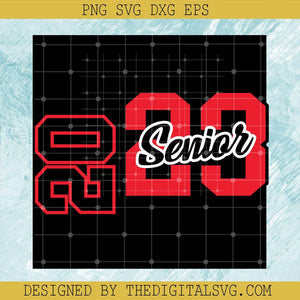 Class Of 2023 SVG, Senior SVG, Senior 2023 SVG - TheDigitalSVG
