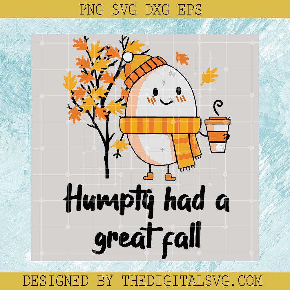 Dumpty Humpty Had A Great Fall SVG, Funny Pumpkin, Autumn Lovers SVG - TheDigitalSVG