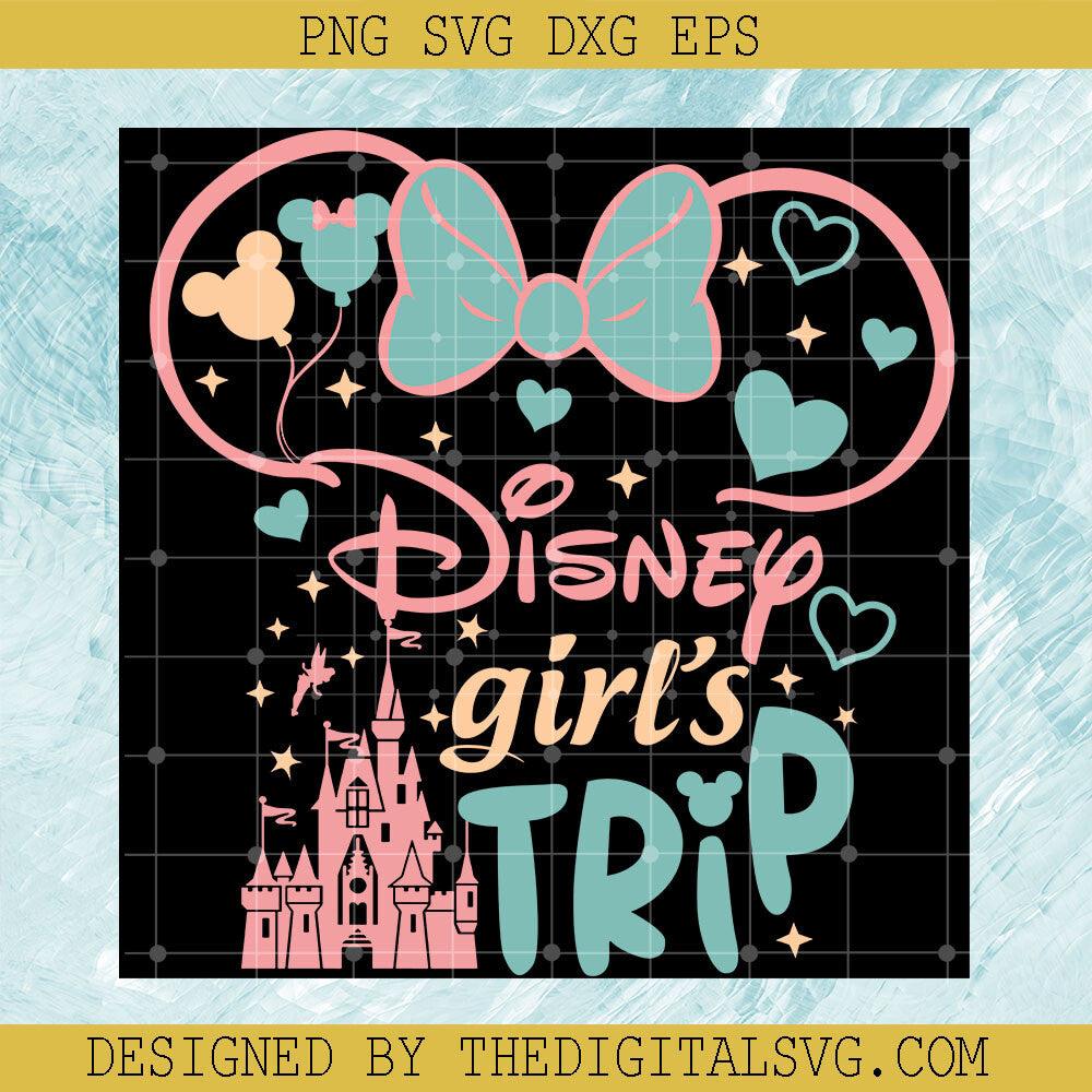 Disney Girl's Trip SVG, Minnie Mouse SVG, Disneyland SVG, Birthday Girl SVG, Disney Family Trip SVG - TheDigitalSVG