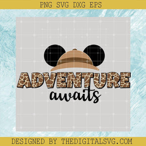 Disney Adventure Awaits SVG, Disney Safari SVG, Disney Animal Kingdom SVG - TheDigitalSVG