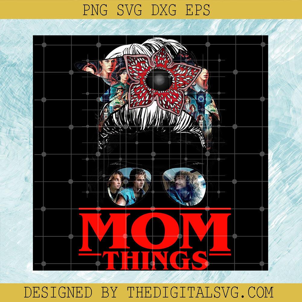 Mom Things PNG, Messy Bun Hair Stranger Things PNG, Halloween Stranger Things PNG - TheDigitalSVG