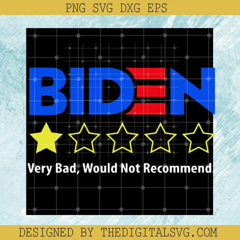 Biden Very Bad Would Not Recommend Svg, One Star Very Bad Svg, Biden American Svg - TheDigitalSVG