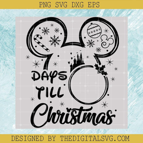 Days Till Christmas SVG, Christmas Countdown SVG, Disney Christmas SVG