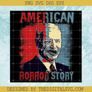 American Horror Story Binden Svg, Biden Svg, President Svg, Halloween Svg - TheDigitalSVG