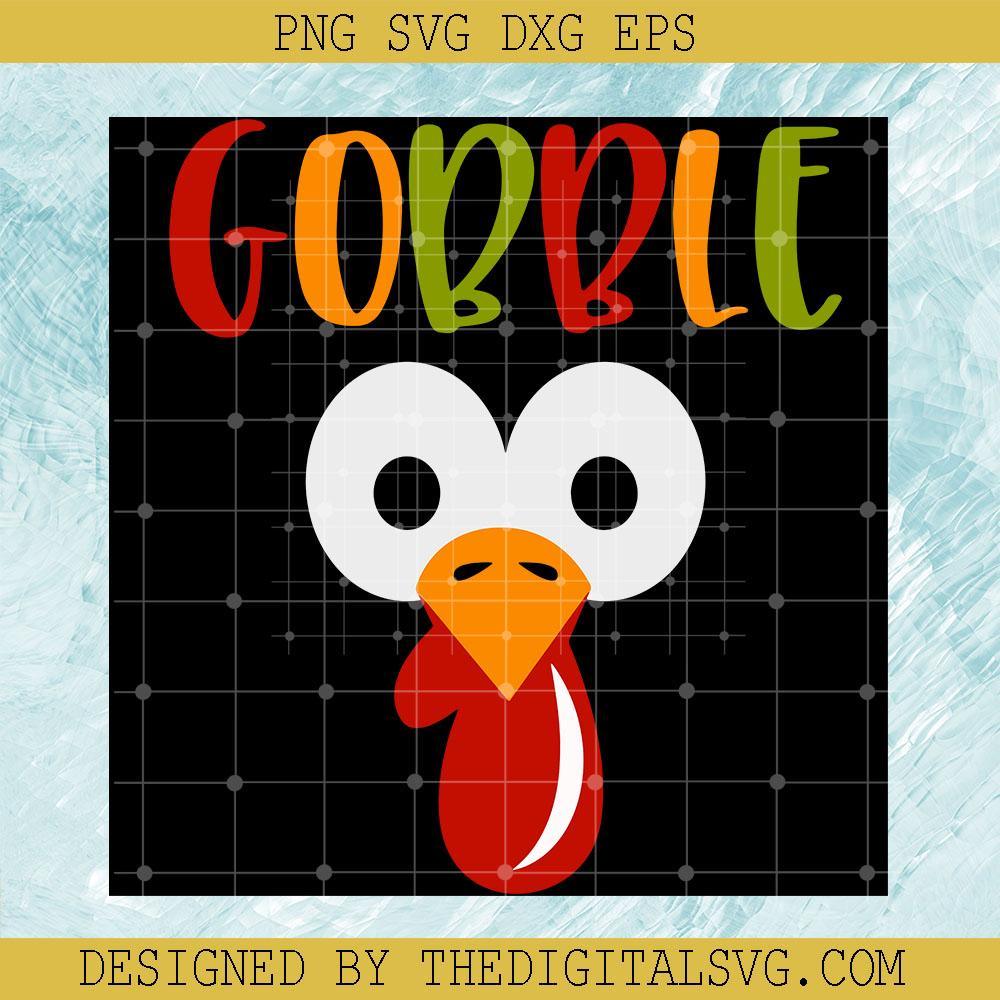 Gobble Turkey Chicken Svg, Thanksgiving Svg, Turkey Chicken Verry Cute Svg - TheDigitalSVG