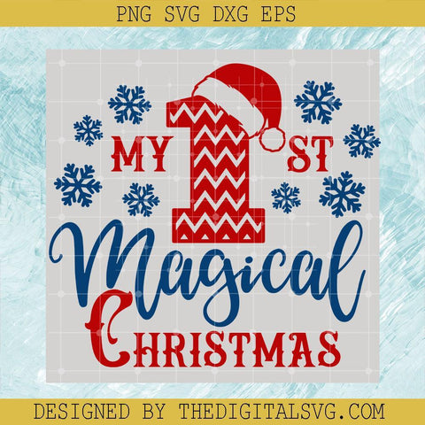 My 1 St Magical Christmas Svg, Merry Christmas Svg, Magical Christmas Svg - TheDigitalSVG