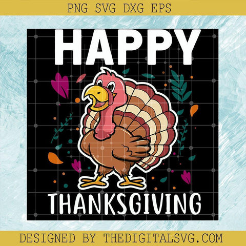 Happy Thanksgiving Turkey Chicken Svg, Thanksgiving Svg, Turkey Chicken Svg - TheDigitalSVG