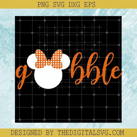 Minie Mouse Gobble Svg, Disney Svg, Gobble Svg - TheDigitalSVG