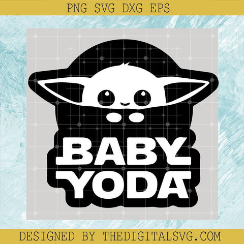 Baby Yoda Svg, Star Wars Svg, Star Wars Disney Svg - TheDigitalSVG