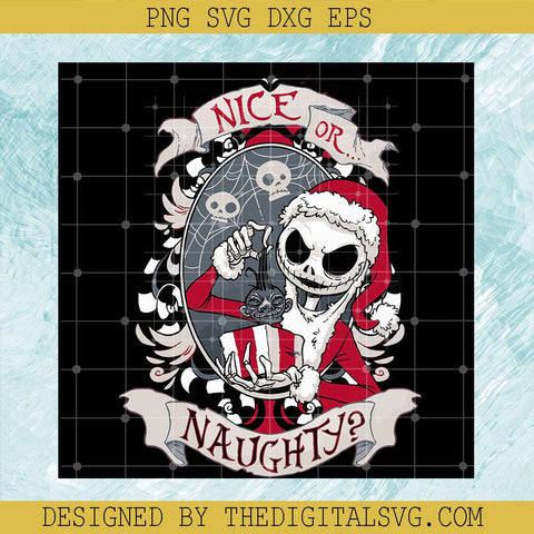 Nice or Naughty Svg, Scary Santa Hat Jack Skellington Svg, Halloween Svg - TheDigitalSVG