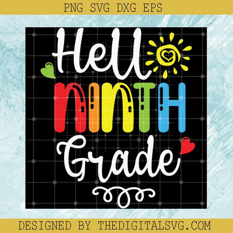 Hello Ninth Grade Svg, Back To School Svg, Ninth Svg - TheDigitalSVG