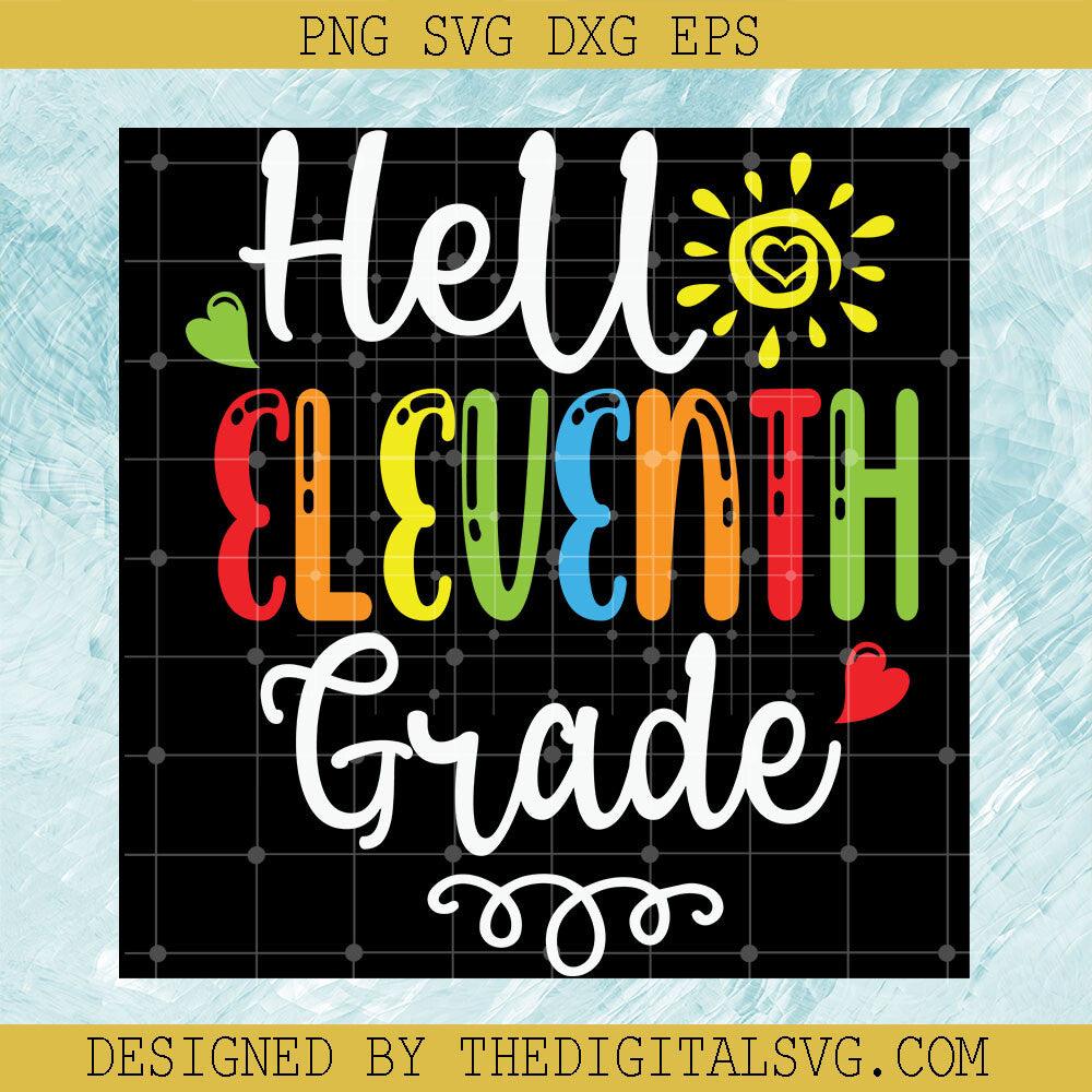 Hello Eleventh Grade Svg, Eleventh Svg, School Svg - TheDigitalSVG