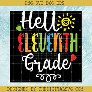 Hello Eleventh Grade Svg, Eleventh Svg, School Svg - TheDigitalSVG