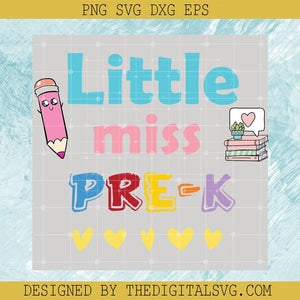 Little Miss Pre-K Svg, Pencil Svg, School Svg - TheDigitalSVG