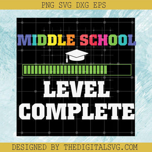 Middle School Level Complete Svg, Middle School Svg, Back To School Svg - TheDigitalSVG