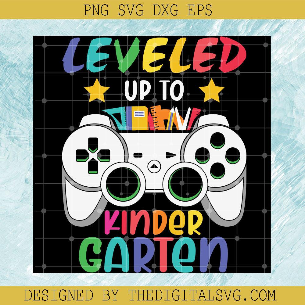 Leveled Up To Kindergarten Svg, Control Svg, Back To School Svg - TheDigitalSVG