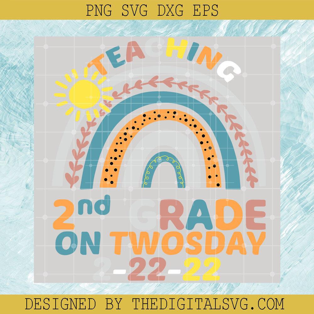 Teachig 2Nd Grade On Twosday 22222 Svg, Grade On Twosday Svg, Sunshine Svg - TheDigitalSVG