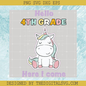 Hello 4Th Grade Here I Come Svg, Horse Svg, Back To School Svg, Quotes Svg - TheDigitalSVG
