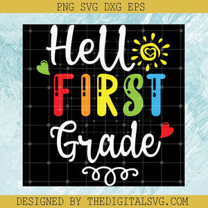 Hello First Grade Svg, Back To School Svg, Grade Svg - TheDigitalSVG